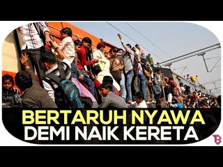 Bertaruh Nyawa Demi Naik Kereta