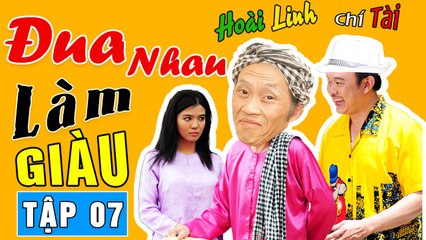 Đua Nhau Làm Giàu - Tập 7  Hoài Linh, Chí Tài, Hoàng Mập  Phim Hài Việt Nam Hay Nhất