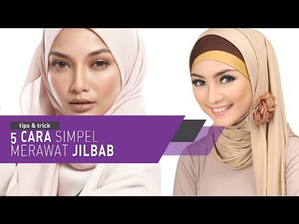 5 Cara Simpel Merawat Jilbab