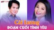 Trích Đoạn Cải Lương Xưa Hay Nhất 1975 : Đoạn Cuối Tình Yêu  trích đoạn cải lương audio chọn lọc