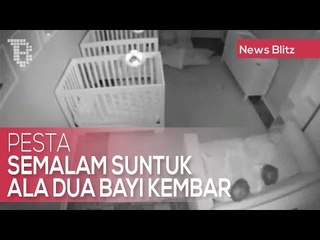 Pesta Semalam Suntuk Ala Dua Bayi Kembar