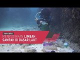 Menyedihkan Sampah Di Dasar Laut