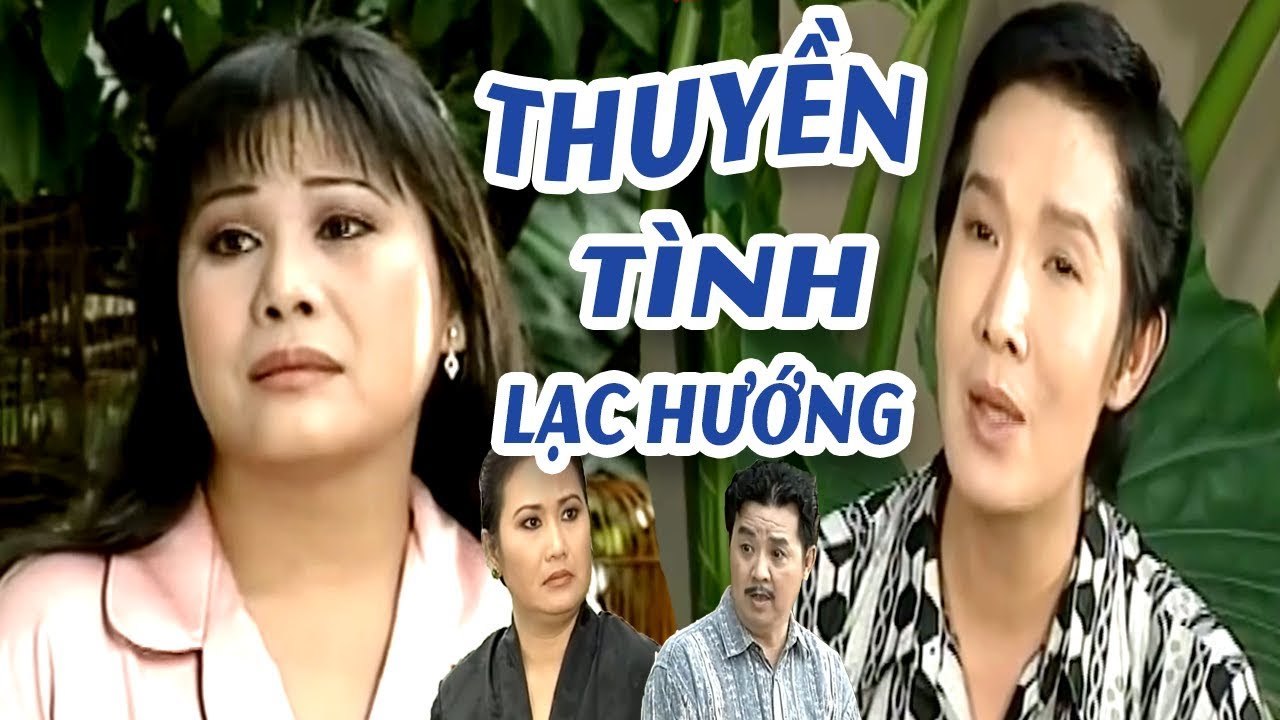 Cải Lương Xưa  Thuyền Tình Lạc Hướng - Vũ Linh Tài Linh Thanh Nam  cải lương xã hội hài hay nhất