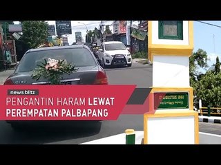 Pengantin Haram Lewat Perempatan Palbapang