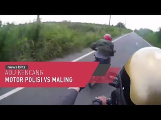 Adu Kencang Motor Polisi vs Motor Maling