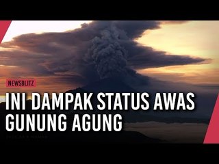 Ini Dampak Status Awas Gunung Agung