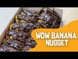 Brilicious Jajan - Wow Banana Nugget , kelezatan pisang nugget tiada tara!!!