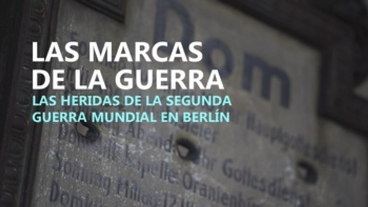 Las marcas de la Segunda Guerra Mundial en Berlín