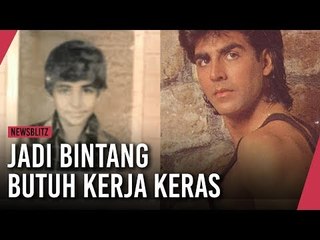 Kisah Akshay Kumar, Jadi Bintang Butuh Kerja Keras