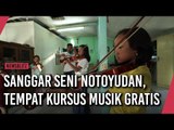 Sanggar Seni Notoyudan, Tempat Kursus Musik Gratis