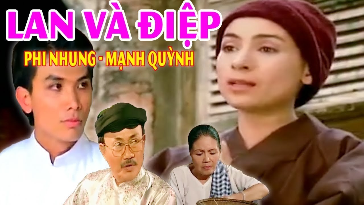 Cải Lương : Chuyện tình Lan và Điệp - Phi Nhung Mạnh Quỳnh  Cải Lương Xã Hội tình cảm hay mới