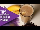 Yuk Bikin Smoothie Cokelat Pisang Sendiri