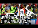 Siapa Pussy Riot, Penyusup di Final Piala Dunia 2018?