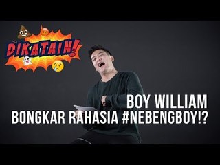 #Dikatain eps. 02 - Boy William Bongkar Rahasia #NebengBoy?!
