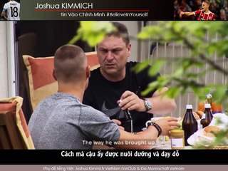 JoshuaKimmich #BelieveInYourself #TinVàoChínhMình (P1/10) VietSub