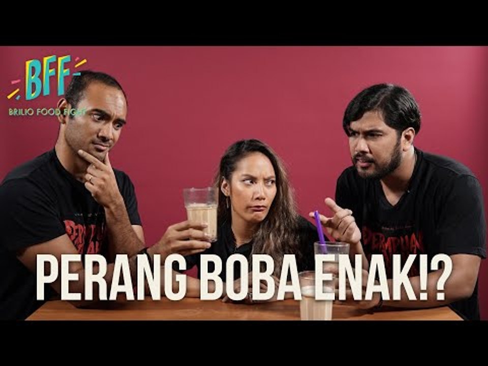 BFF S2E11 - Tara Basro, Ario Bayu, dan Zidni Hakim Nyobain Berbagai Macam Boba!?