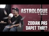 Astro-Lo-Gue Ep. 8 - Bahas Zodiak Dapet THR Bareng Putra Sigar!