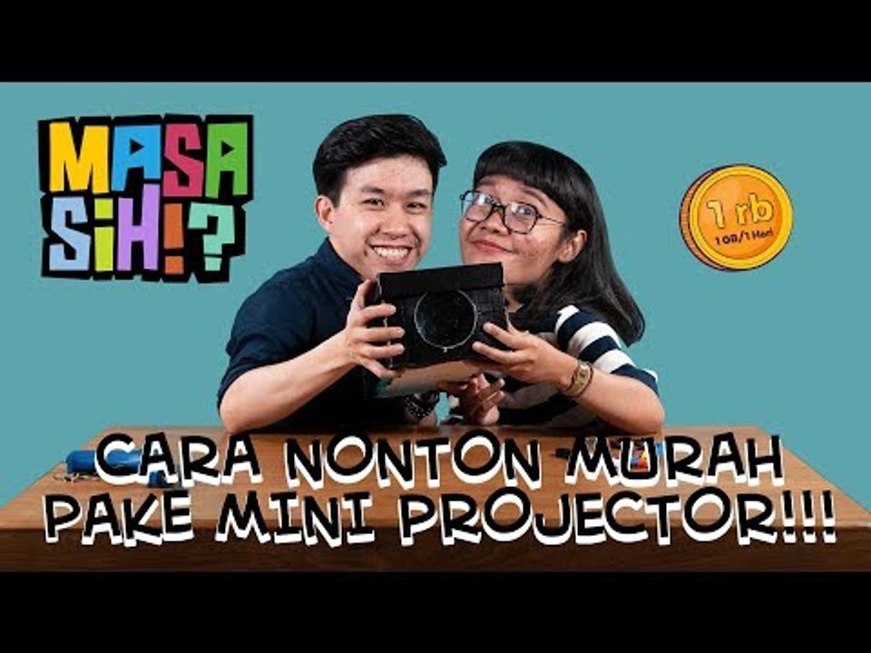 #MasaSih Eps. 13 - Cara Nonton Murah Gak Bokek, Mini Projector Murah Meriah!!!