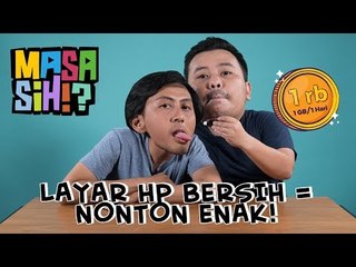 #MasaSih Eps. 14 - Cara Bersihin HP Biar Nonton Enak!