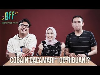 BFF S2E4 - NYOBAIN CALAMARI MAHAL HARGA LEBIH DARI 100 RIBU!?