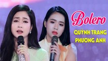 Quỳnh Trang v? Phương Anh - Lk Bolero Phòng Trà Hay Nhất 2020