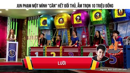 HẾT ĐỐI THỦ, ẴM TRỌN 10 TRIỆU ĐỒNG