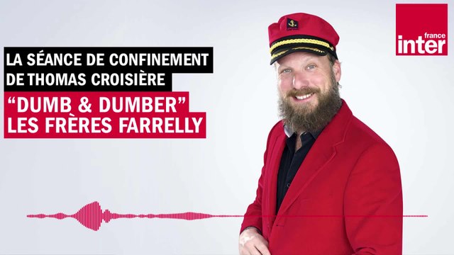 Dumb et Dumber des frères Farelly - La séance de confinement de Thomas Croisière