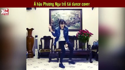 Á hậu Phương Nga trổ tài dance cover