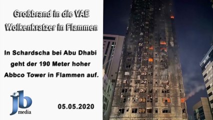 Großbrand in die VAE, Abbco Towers in Flammen (2020)