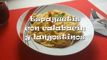 Espaguetis con calabacin y gambas - Receta fácil