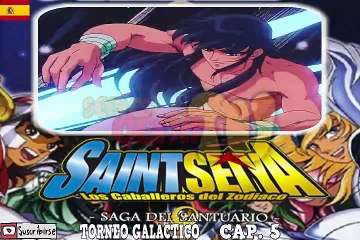 005ESP Saint Seiya -SAGA SANTUARIO- T.G. CAP.5 (AUDIO ESPAÑOL) MIRALO Y DESCARGALO ---) AQUI EN LA DESCRIPCION