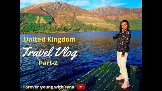 United Kingdom vlog || Travel Vlog Part - 2 || Forever Young With Syna