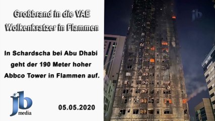 Großbrand in die VAE, Abbco Towers in Flammen (2020)