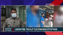 Viral Toko Alat Tulis di Makassar Ditutup Paksa Langgar PSBB, Cekcok dengan Satpol PP