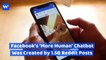 Facebook's 'More Human' Chatbot Was Created by 1.5B Reddit Posts