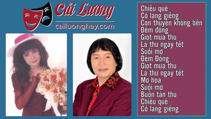 Tân Cổ Cải Lương 2017 Những Ca Khúc Tân Cổ Giao Duyên Trước 1975 Cai Luong Viet P#21.