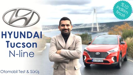 Hyundai Tucson N-Line Test Sürüşü