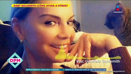 Gaby Goldsmith toma fuertes precauciones contra el COVID-19