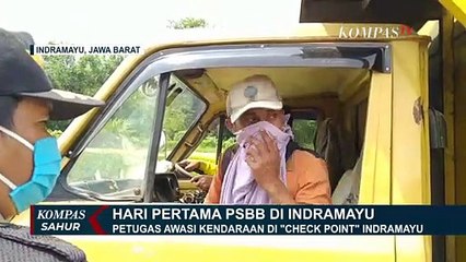 Pantau Hari Pertama PSBB di Indramayu