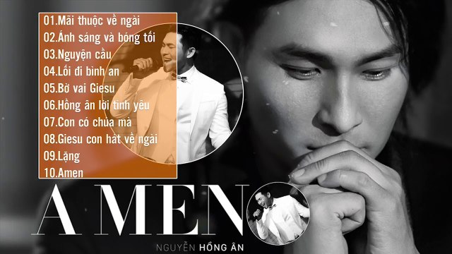 ALBUM NHẠC THÁNH CA HAY NHẤT MỚI NHẤT 2020 - ÁNH SÁNG VÀ BÓNG TỐI - NGUYỄN HỒNG ÂN