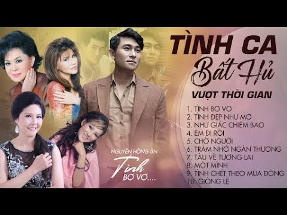 Tình Ca Bất Hủ Vượt Thời Gian - Tình Bơ Vơ- Những Bản Tình Ca Hải Ngoại Chấn Động Hàng Triệu Con Tim