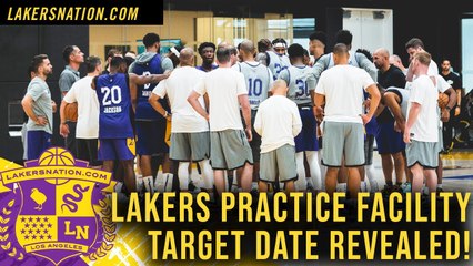 BREAKING! Lakers Practice Facility Target Date Revealed, Confusion Over NBA Resuming Continues