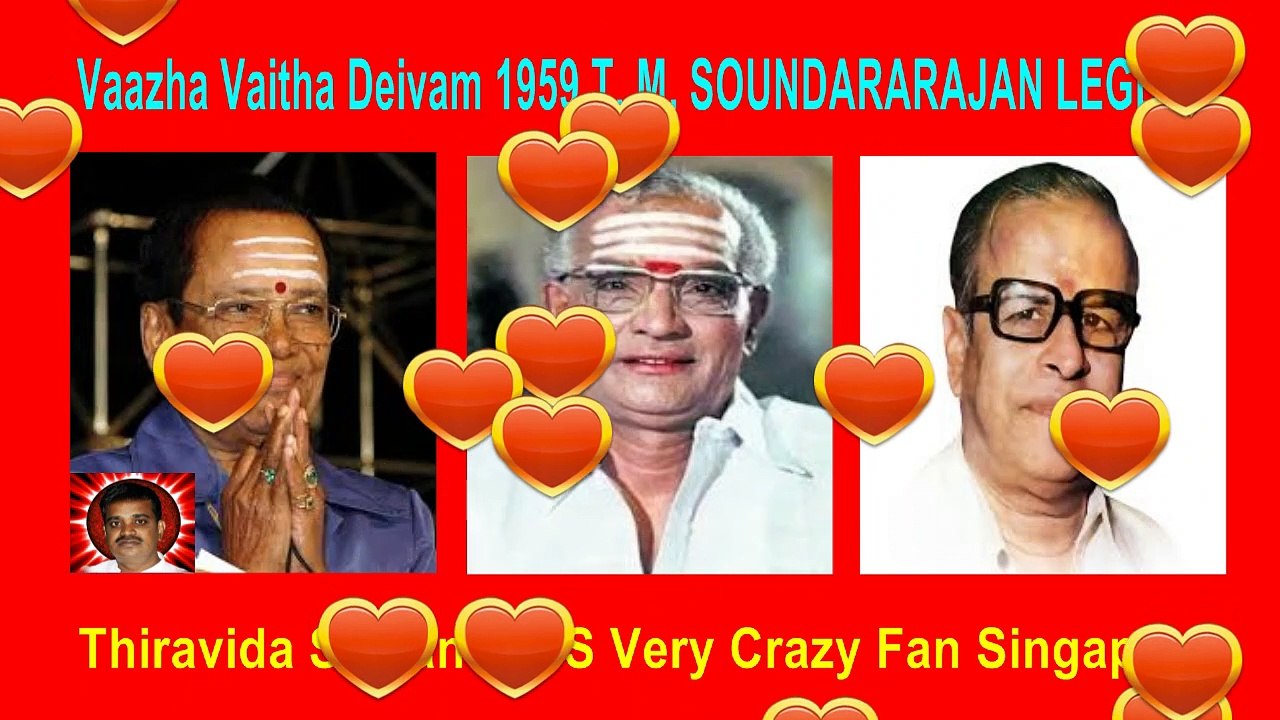 Vaazha Vaitha Deivam 1959 T. M. SOUNDARARAJAN LEGEND song 1