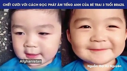 CHẾT CƯỜI VỚI CÁCH ĐỌC PHÁT ÂM TIẾNG ANH CỦA BÉ TRAI 3 TUỔI BRAZIL