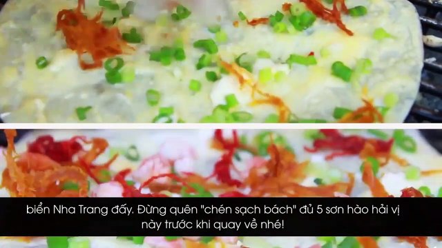 vào Nha Trang thưởng thức cho bằng hết 5 món đặc sản được dân bản địa hết lời khen ngợi