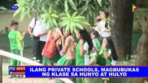 Ilang private schools, magbubukas ng klase sa Hunyo at Hulyo