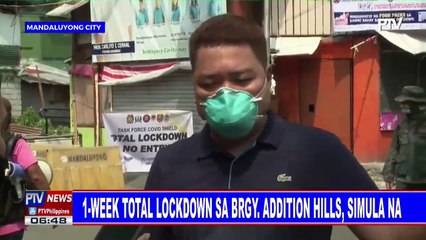 1-week total lockdown sa Brgy. Addition Hills, simula na