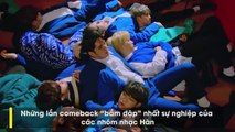 Những lần comeback “bầm dập” nhất sự nghiệp của các nhóm nhạc Hàn