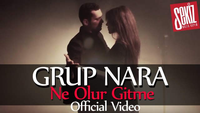 Grup Nara - Ne Olur Gitme - Orjinal Video Klip