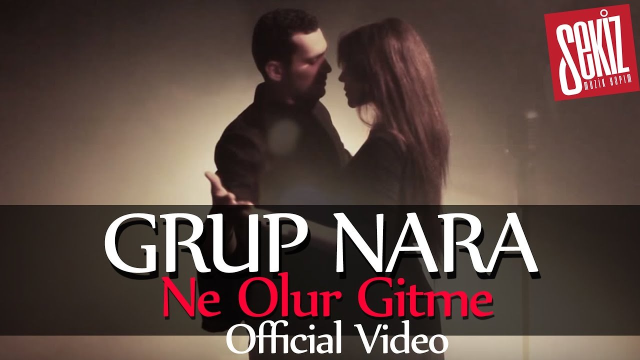 Grup Nara - Ne Olur Gitme - Orjinal Video Klip